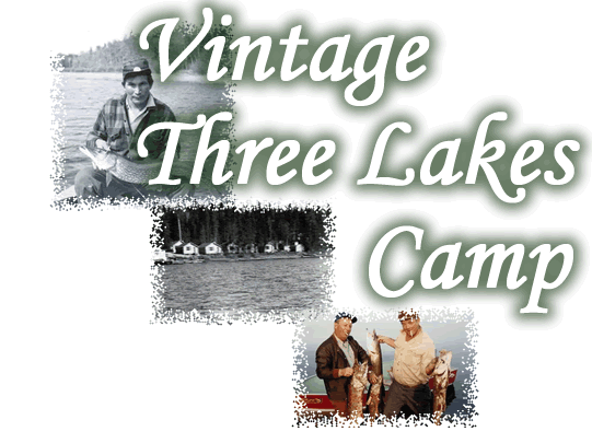 Vintage Three Lakes Camp